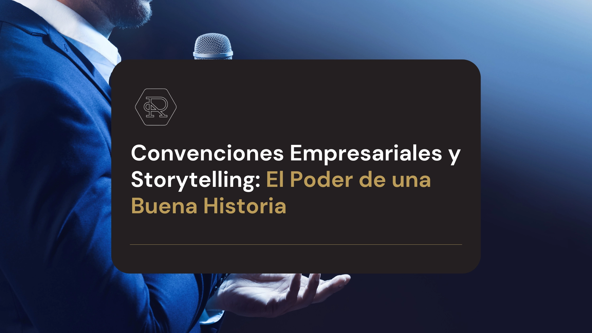 Técnicas de storytelling en convenciones empresariales para captar la atención